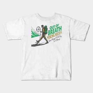 out of breath hiking society Kids T-Shirt